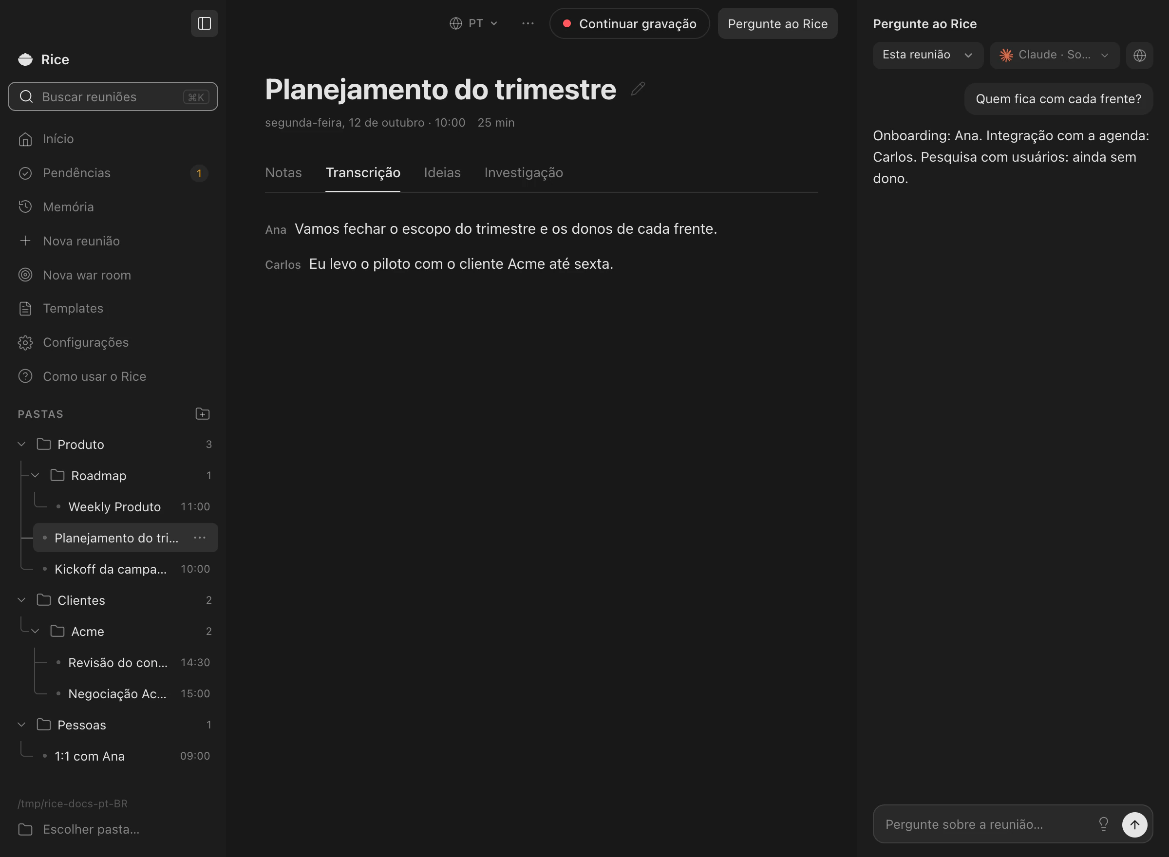 A transcrição, com quem disse cada fala