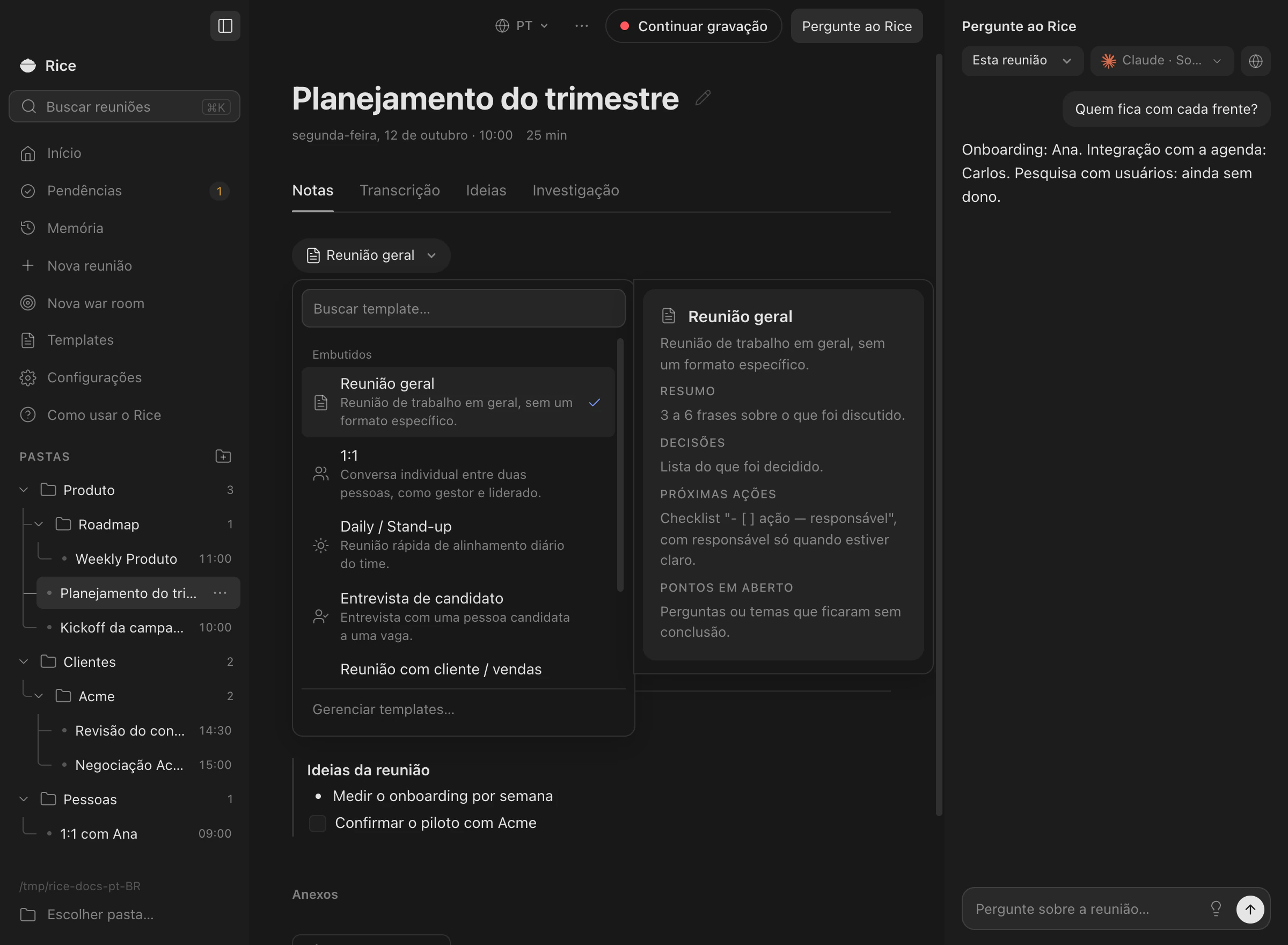 O seletor de templates aberto sobre as notas de uma reunião, com Reunião geral, 1:1, Daily, Entrevista e Reunião com cliente, e a prévia das seções.